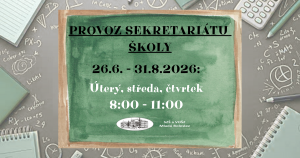 Provoz sekretariátu během letních prázdnin