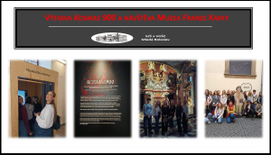 Výstava Kosmas 900 a návštěva Muzea Franze Kafky